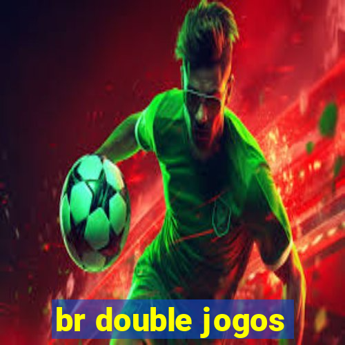 br double jogos